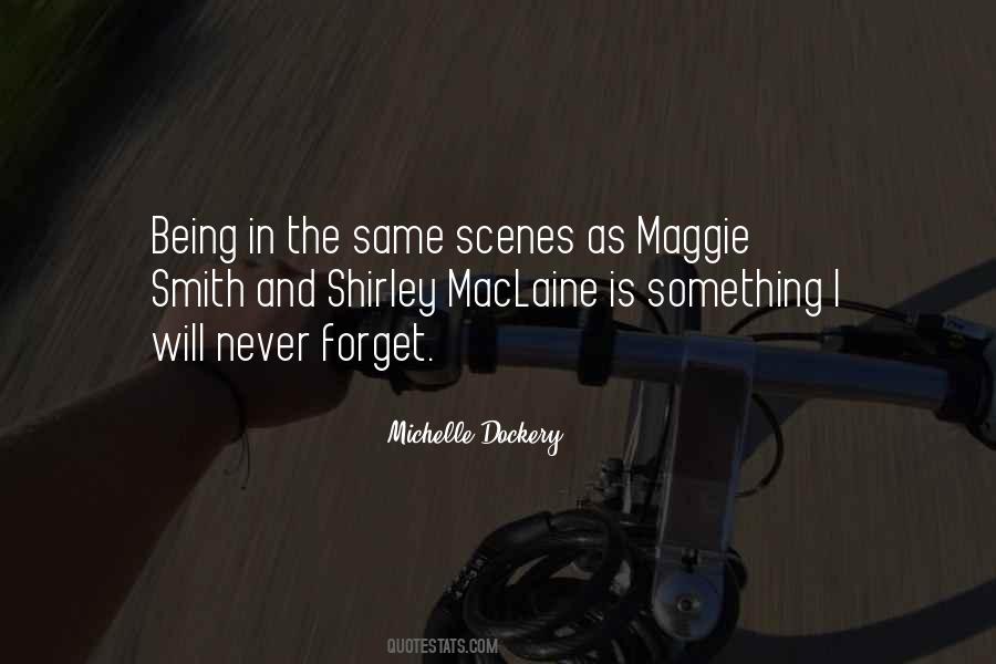 Maggie Smith Quotes #1451970