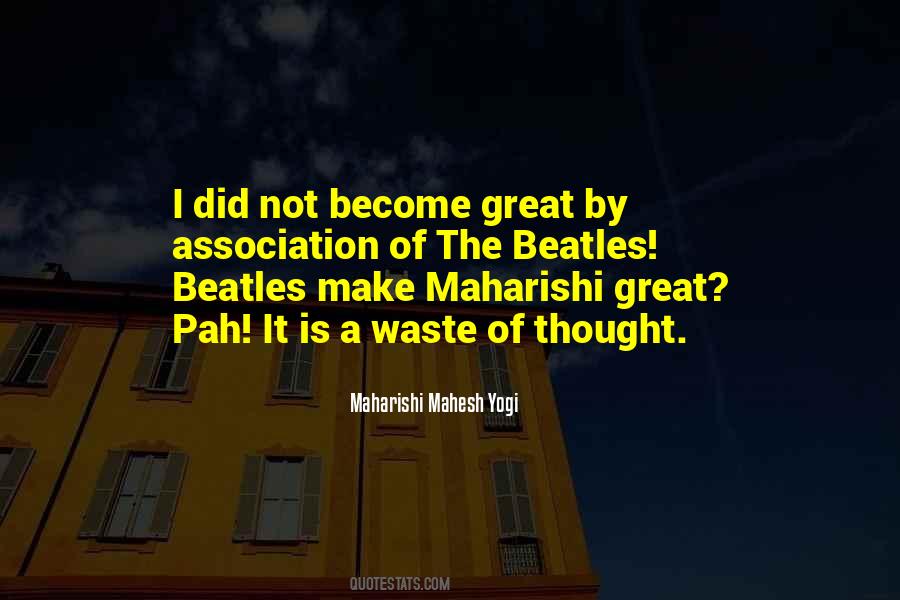 Maharishi Mahesh Yogi Quotes #710431
