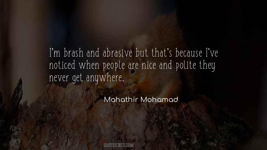Mahathir Mohamad Quotes #1823850