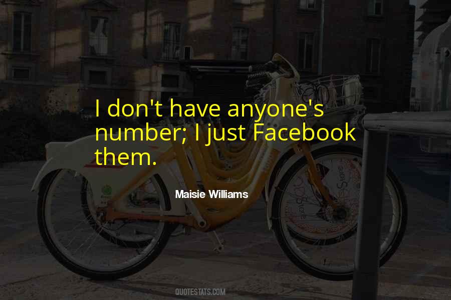 Maisie Williams Quotes #1489685