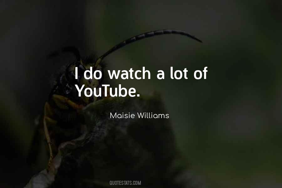 Maisie Williams Quotes #48406