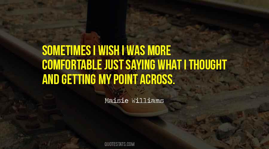 Maisie Williams Quotes #870083