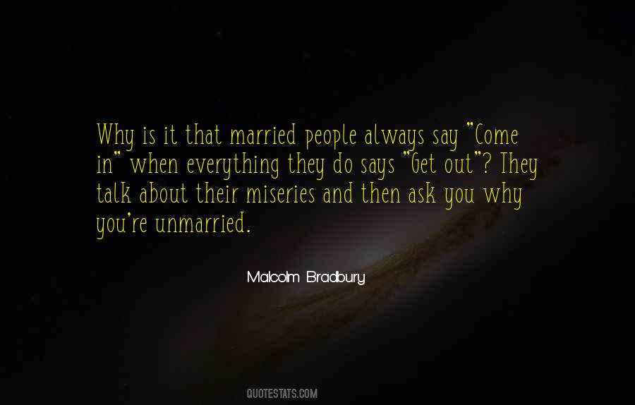 Malcolm Bradbury Quotes #1519629