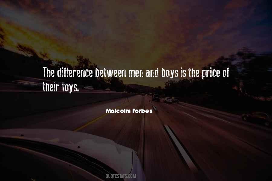 Malcolm Forbes Quotes #283561