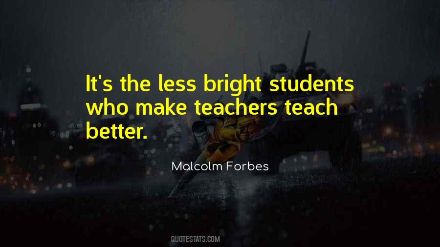 Malcolm Forbes Quotes #465250
