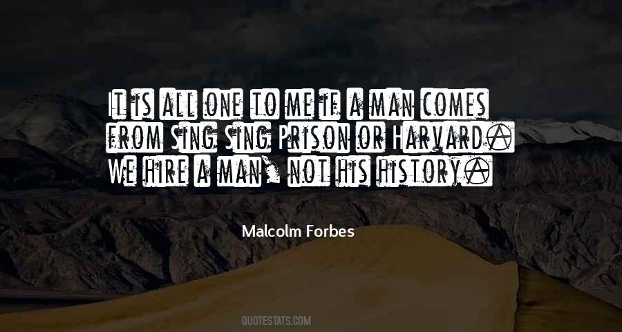 Malcolm Forbes Quotes #710983