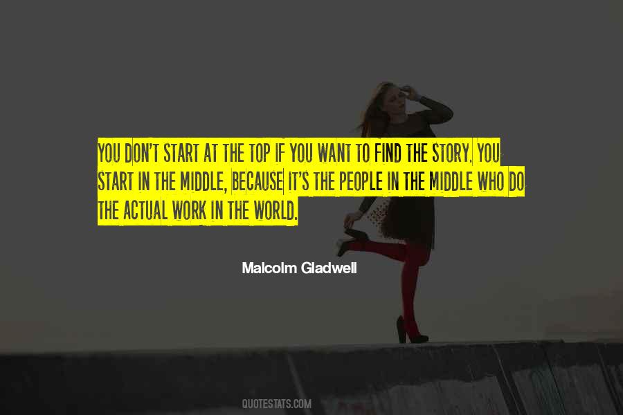 Malcolm Gladwell Quotes #131739