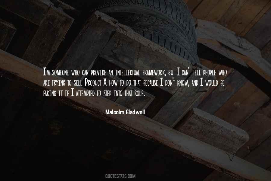 Malcolm Gladwell Quotes #217264