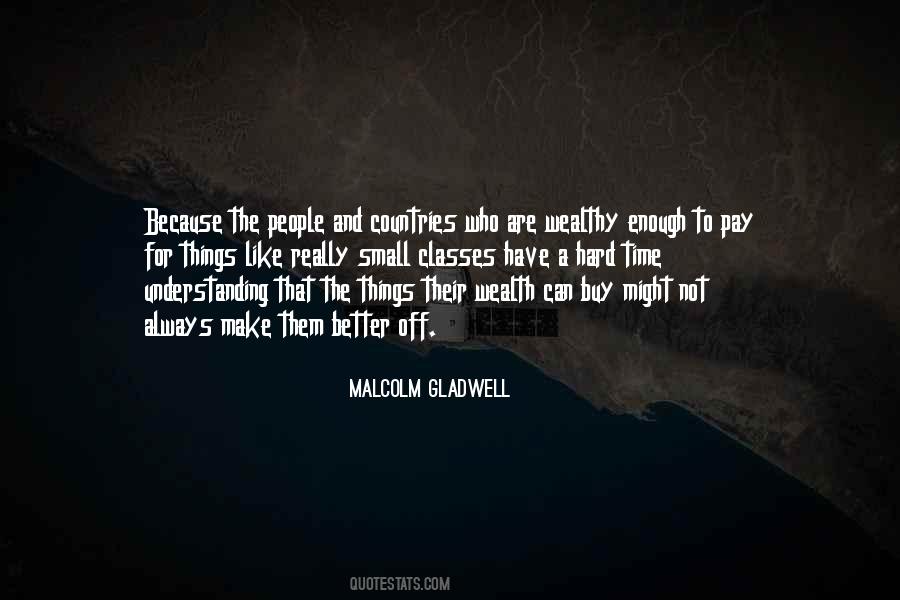 Malcolm Gladwell Quotes #24110