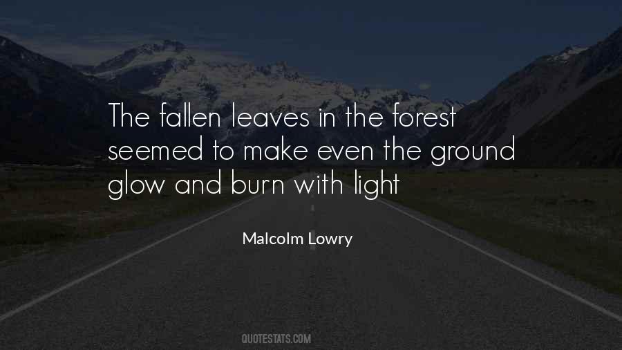 Malcolm Lowry Quotes #1082508