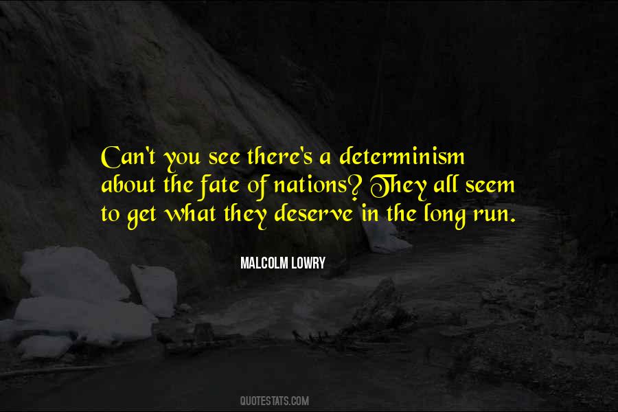 Malcolm Lowry Quotes #126153