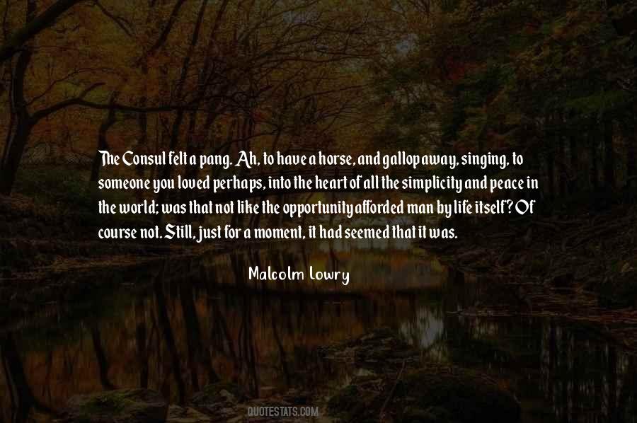 Malcolm Lowry Quotes #861568