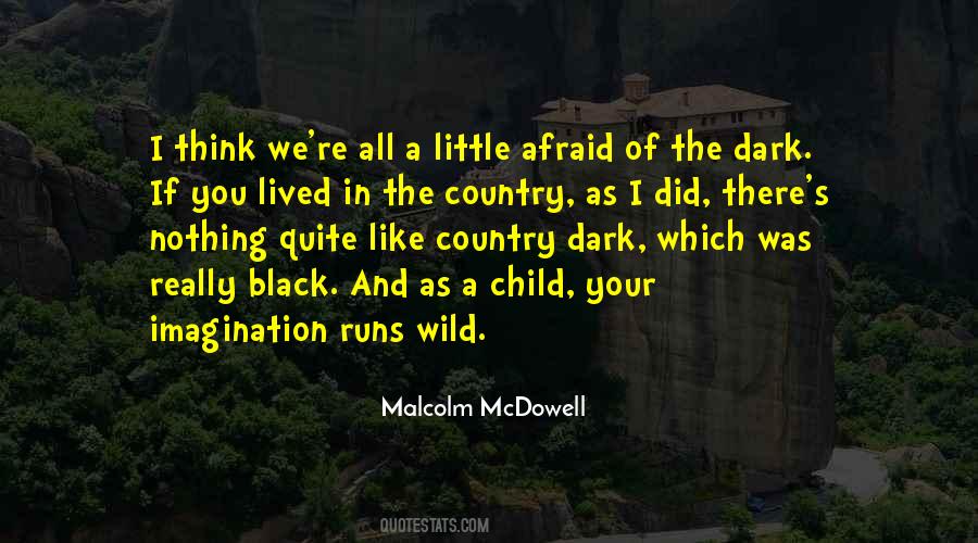 Malcolm Mcdowell Quotes #211812