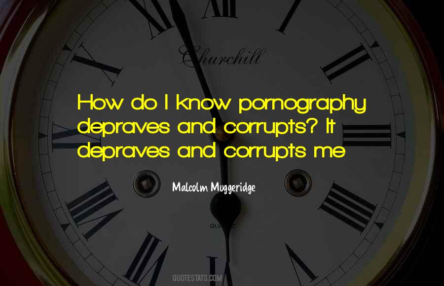 Malcolm Muggeridge Quotes #1094564