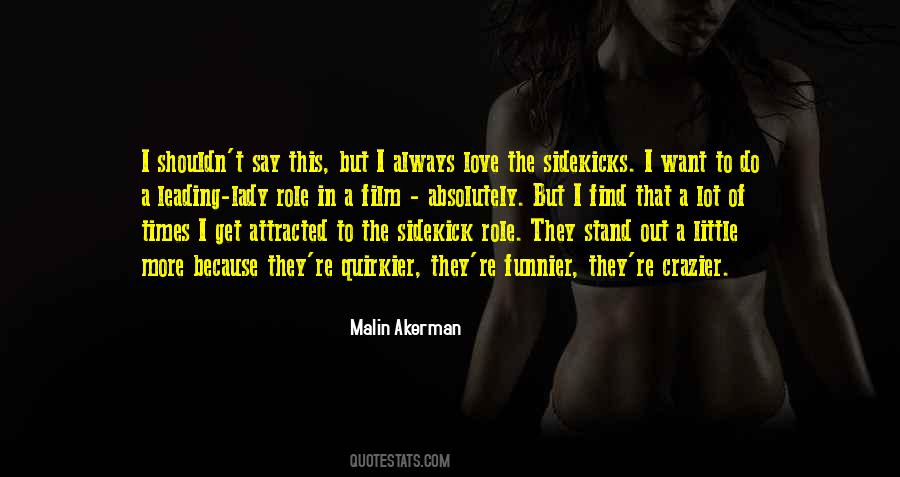 Malin Akerman Quotes #1797416