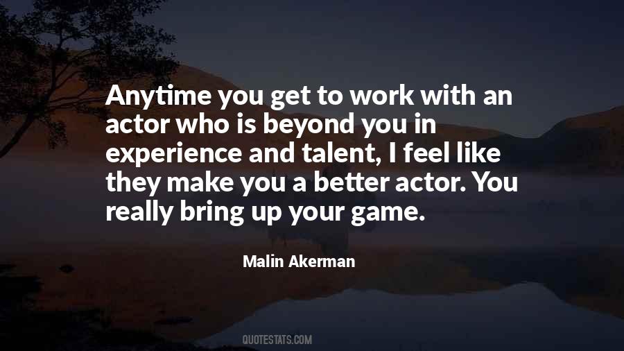 Malin Akerman Quotes #425679