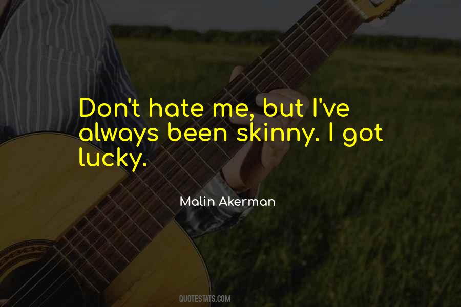 Malin Akerman Quotes #495060