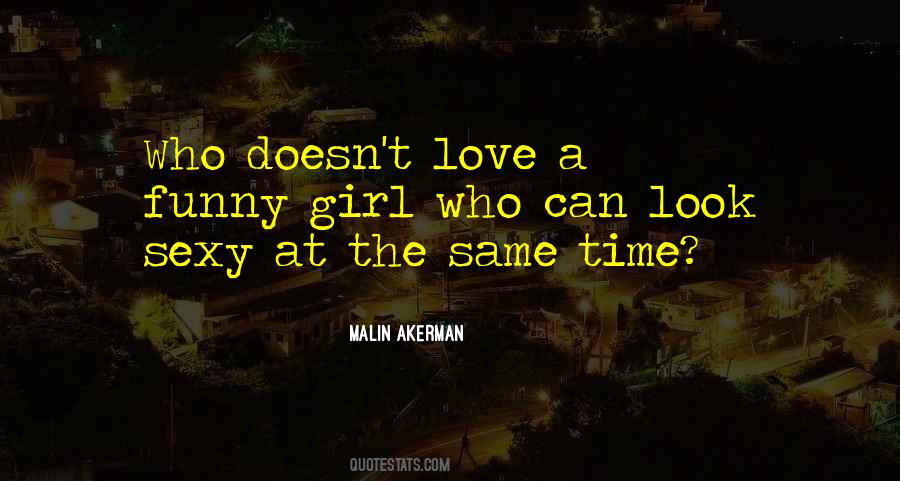 Malin Akerman Quotes #891736