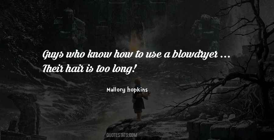 Mallory Hopkins Quotes #42538