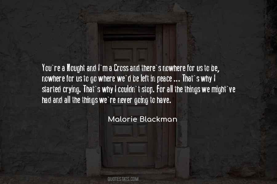 Malorie Blackman Quotes #381768