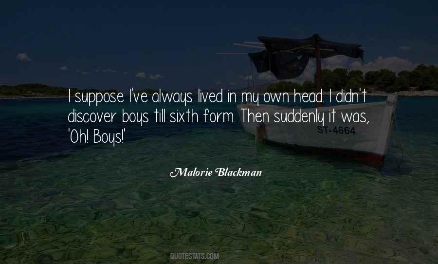 Malorie Blackman Quotes #406362