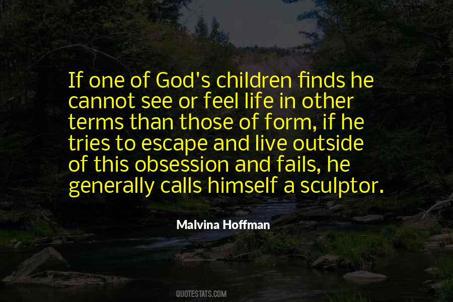 Malvina Hoffman Quotes #1464627