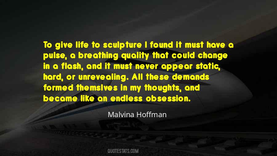 Malvina Hoffman Quotes #906969