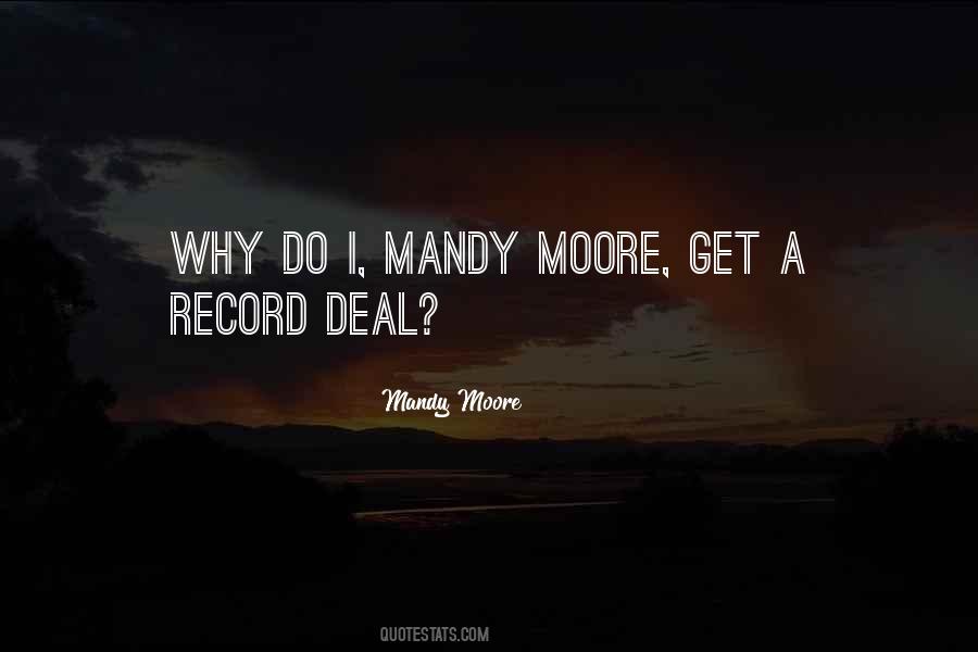 Mandy Moore Quotes #1689615