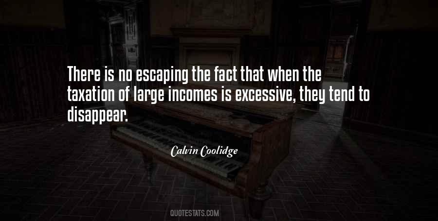 Quotes About Excessive Taxation #1682812