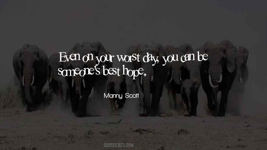 Manny Scott Quotes #315924