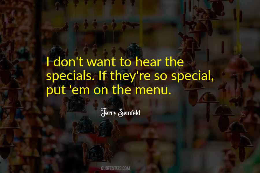 Quotes About Specials #1662790