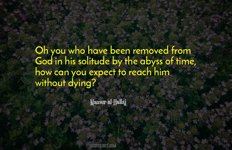 Mansur Al Hallaj Quotes #1486754