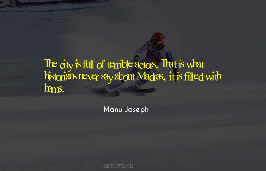 Manu Joseph Quotes #1845082