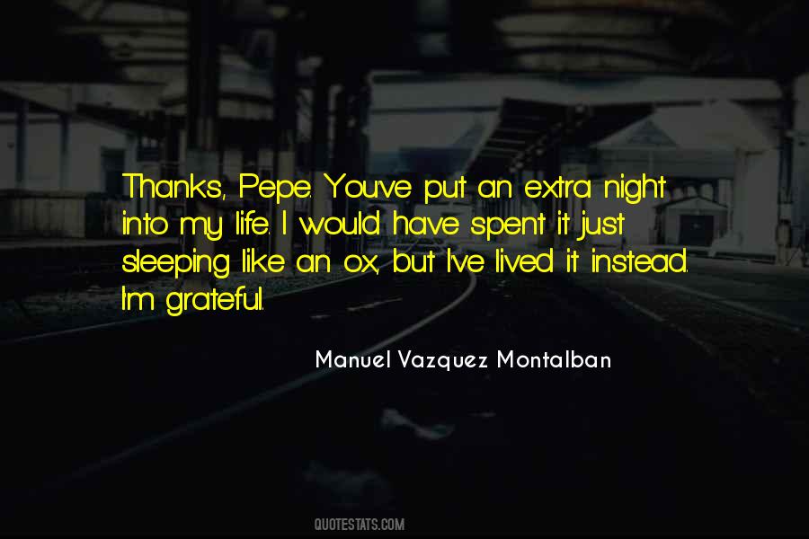 Manuel Vazquez Montalban Quotes #1701793