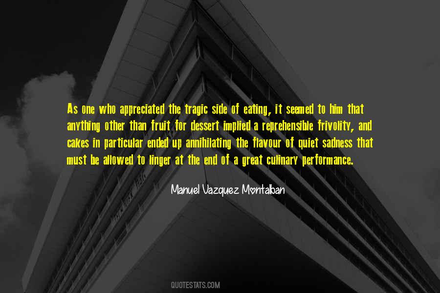 Manuel Vazquez Montalban Quotes #32713