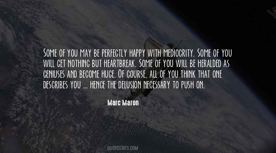 Marc Maron Quotes #1153119