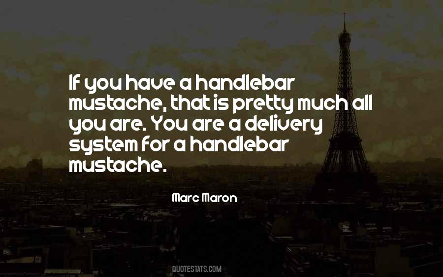 Marc Maron Quotes #364627