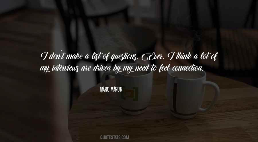 Marc Maron Quotes #502747