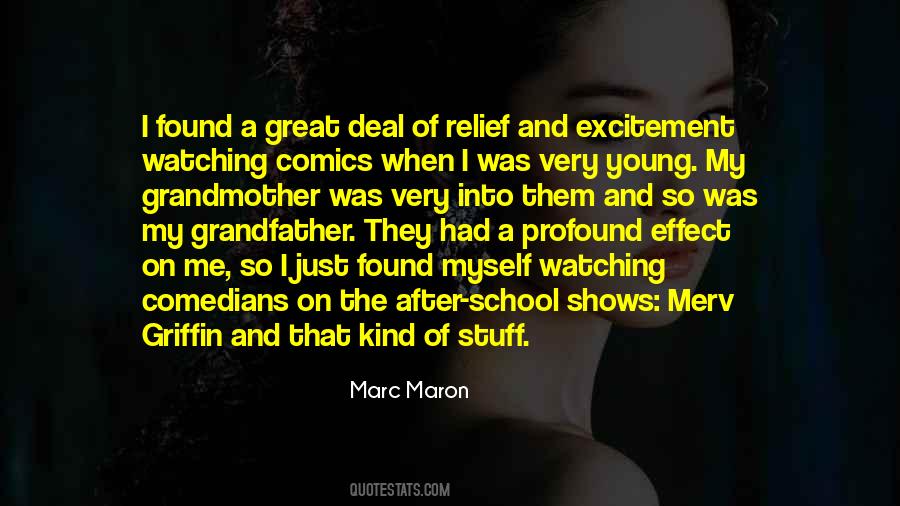 Marc Maron Quotes #57958