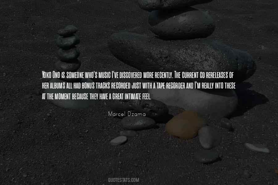 Marcel Dzama Quotes #929309