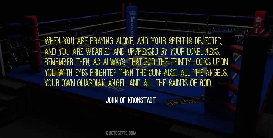 Quotes About Your Guardian Angel #1252938