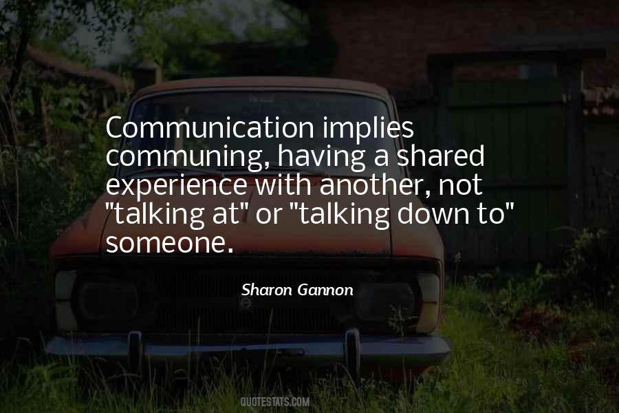 Quotes About Shared Experiences #1208456