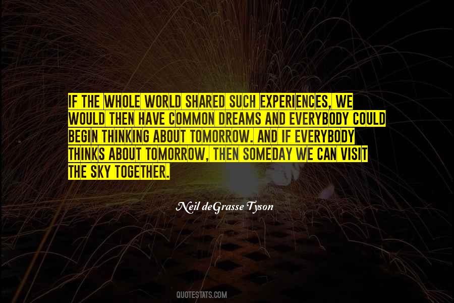 Quotes About Shared Experiences #1383349