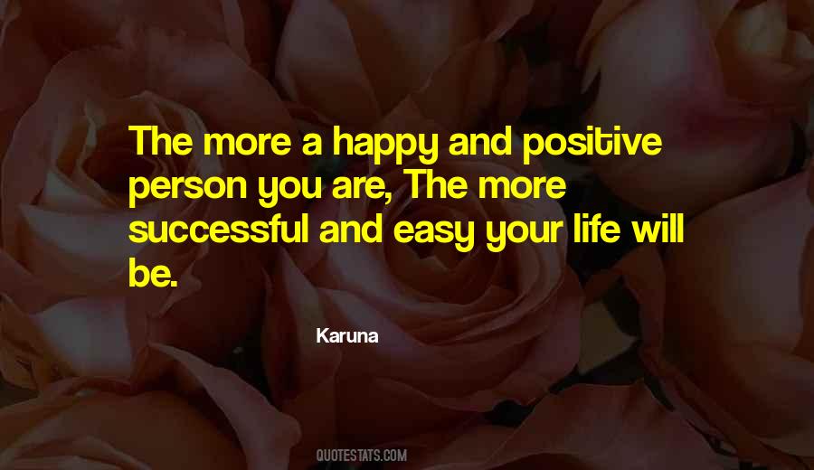 Quotes About A Happy Successful Life #1728280