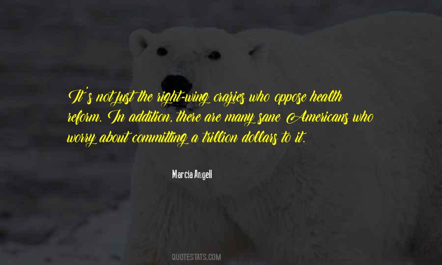 Marcia Angell Quotes #951840