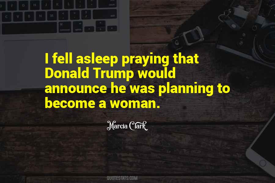 Marcia Clark Quotes #966214