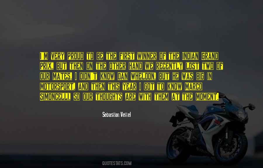 Marco Simoncelli Quotes #1639930