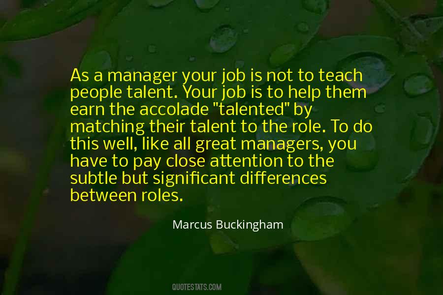 Marcus Buckingham Quotes #215596
