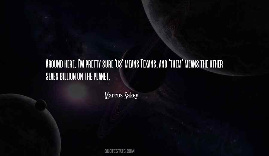 Marcus Sakey Quotes #1353781