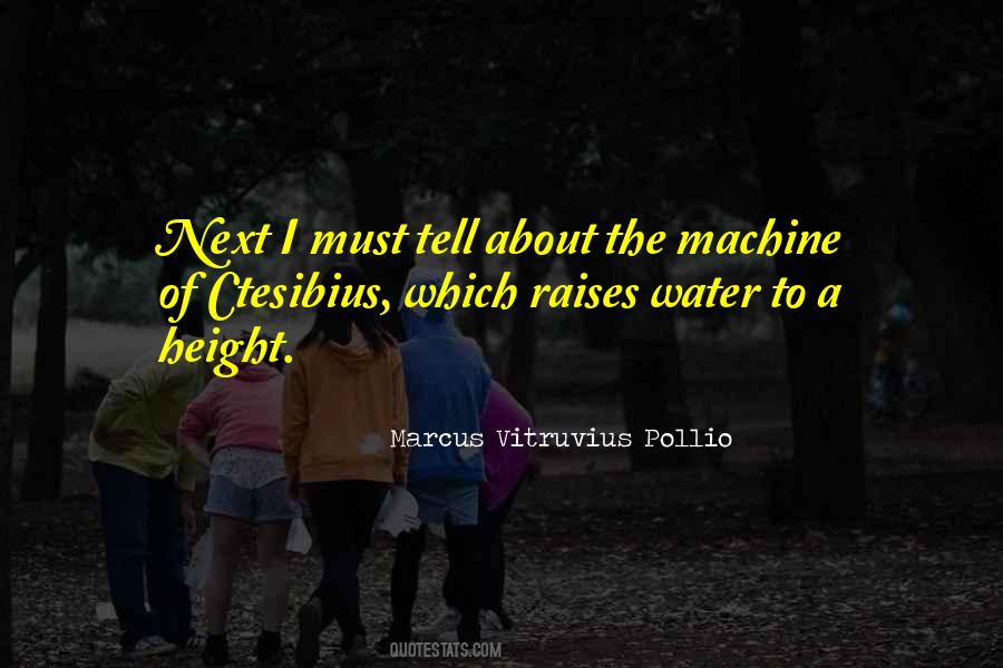 Marcus Vitruvius Pollio Quotes #1007629